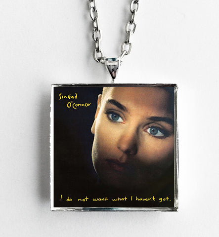 Sinead O'Connor - I Do Not Want What I Haven't Got - Album Cover Art Pendant Necklace - Hollee