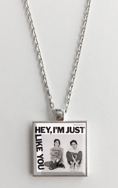 Tegan and Sara - Hey, I'm Just Like You - Album Cover Art Pendant Necklace - Hollee